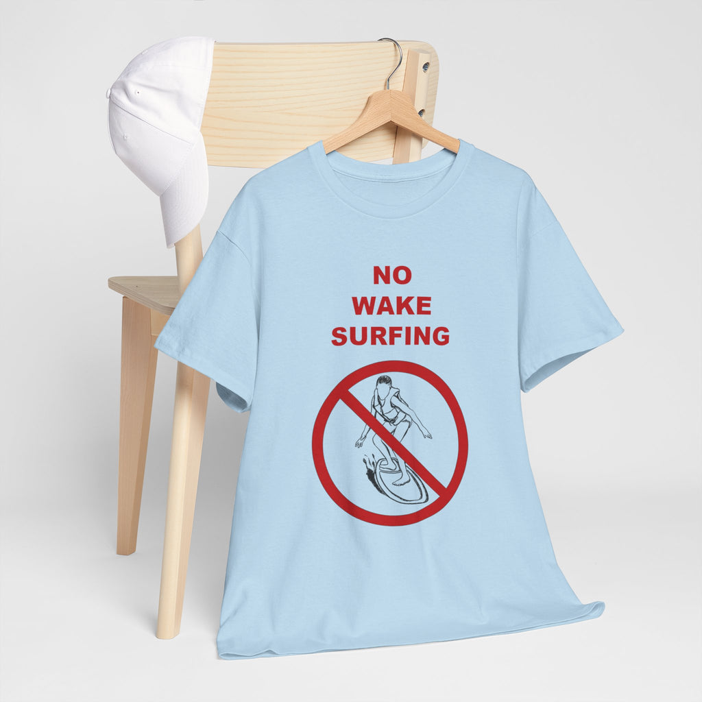 "No Wake Surfing" parody graphic waterski themed unisex T-shirt