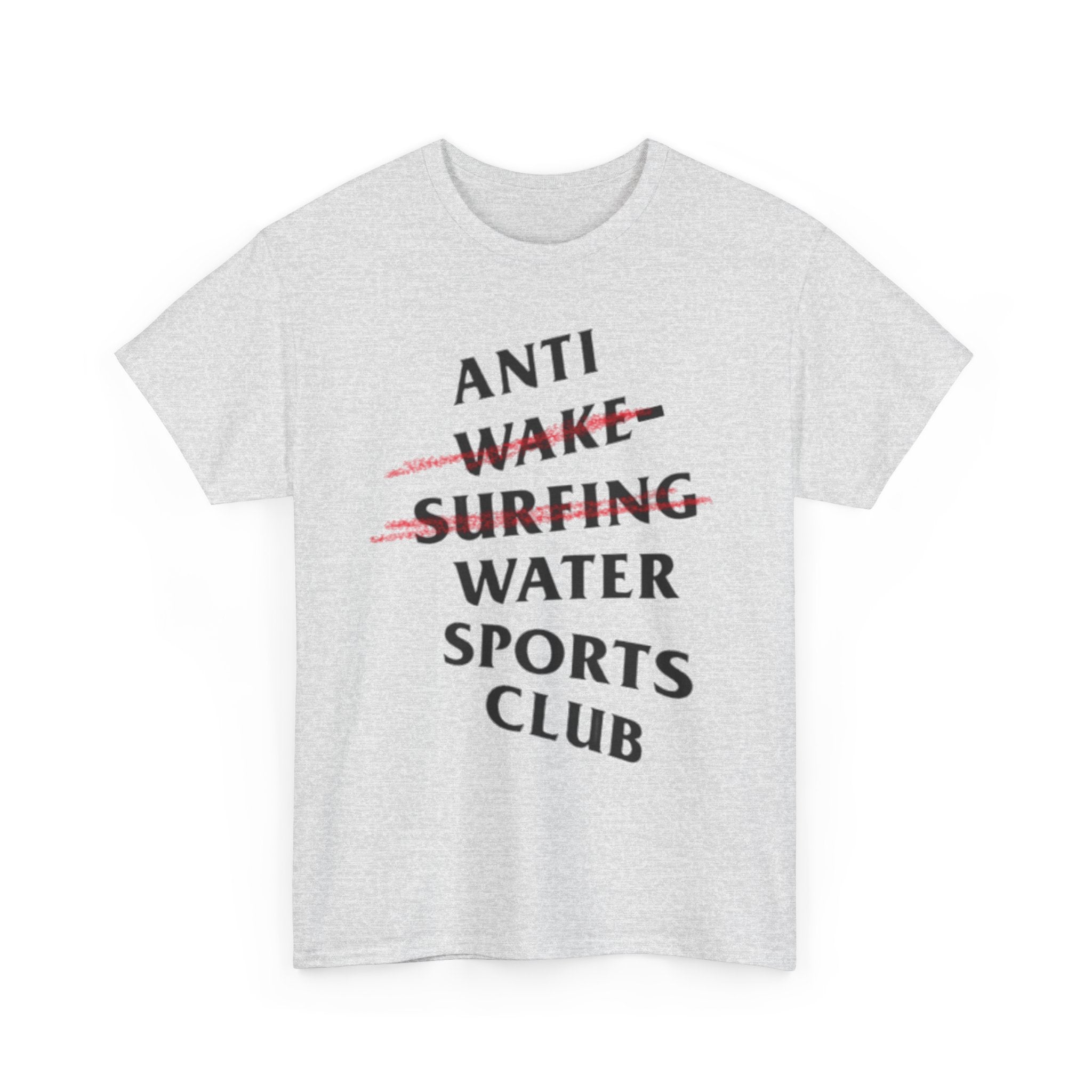 "Anti Wake Surfing Water Sports Club" - parody water ski short-sleeve unisex graphic T-shirt