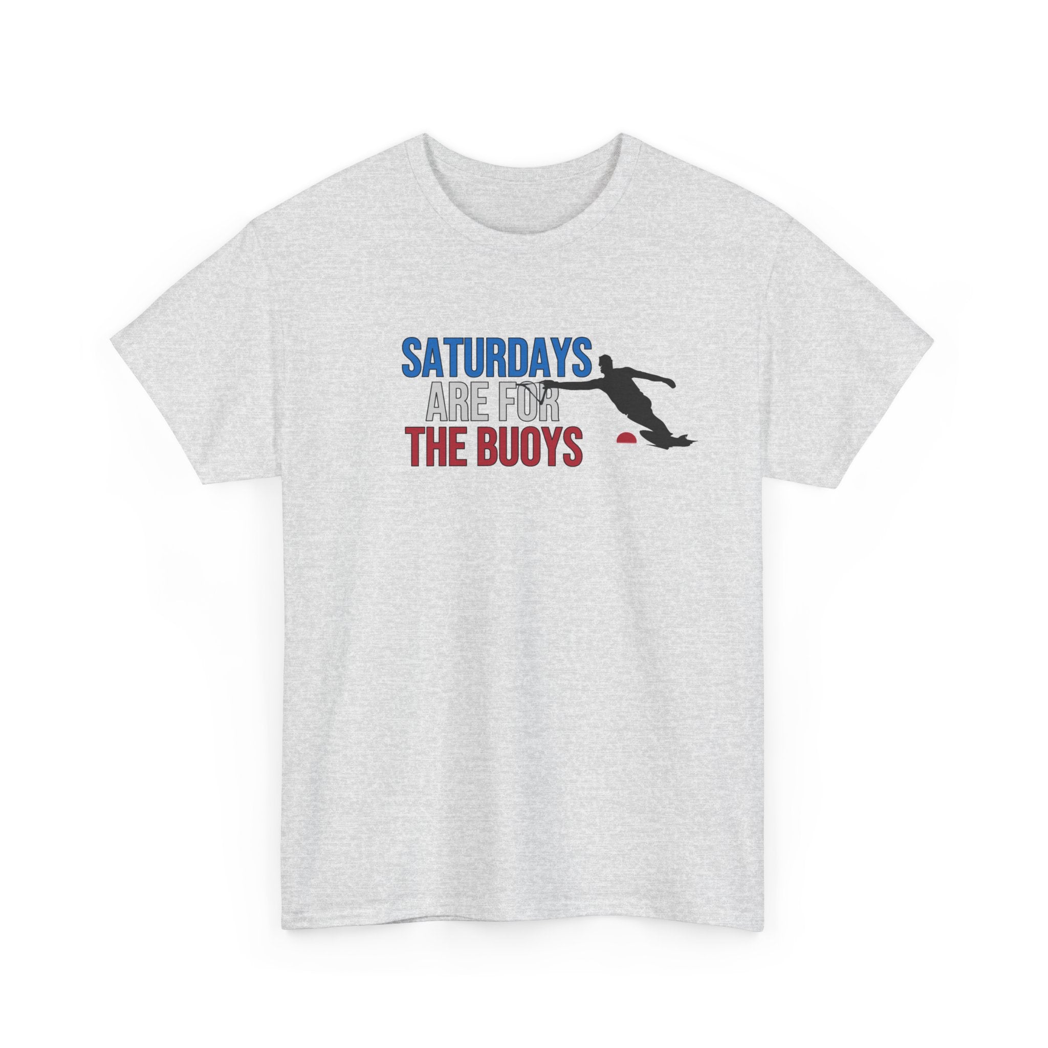 "Saturdays Are For The Buoys" - Water ski slalom short-sleeve graphic t-shirt