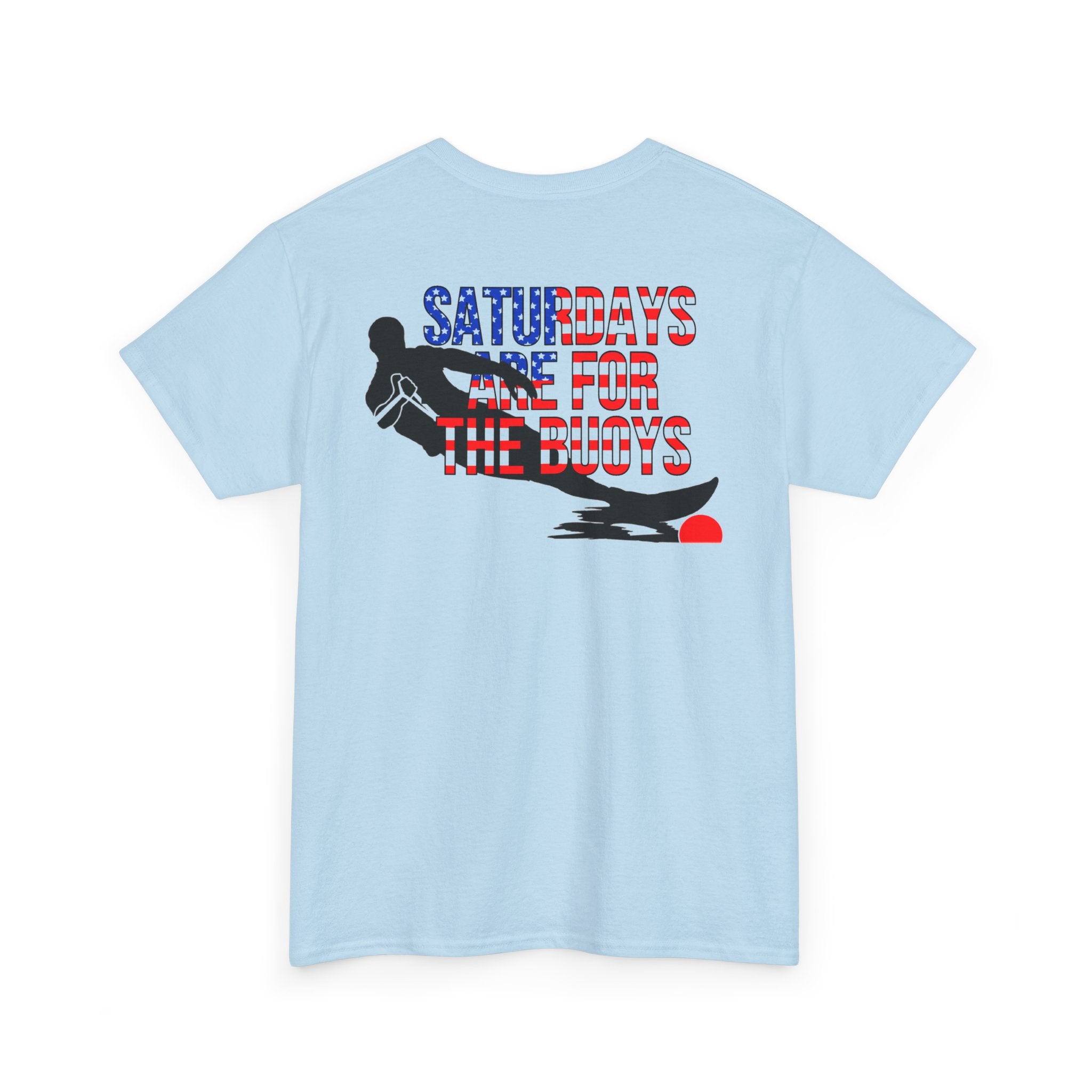 "Saturdays Are For The Buoys" - Water ski slalom short-sleeve graphic t-shirt