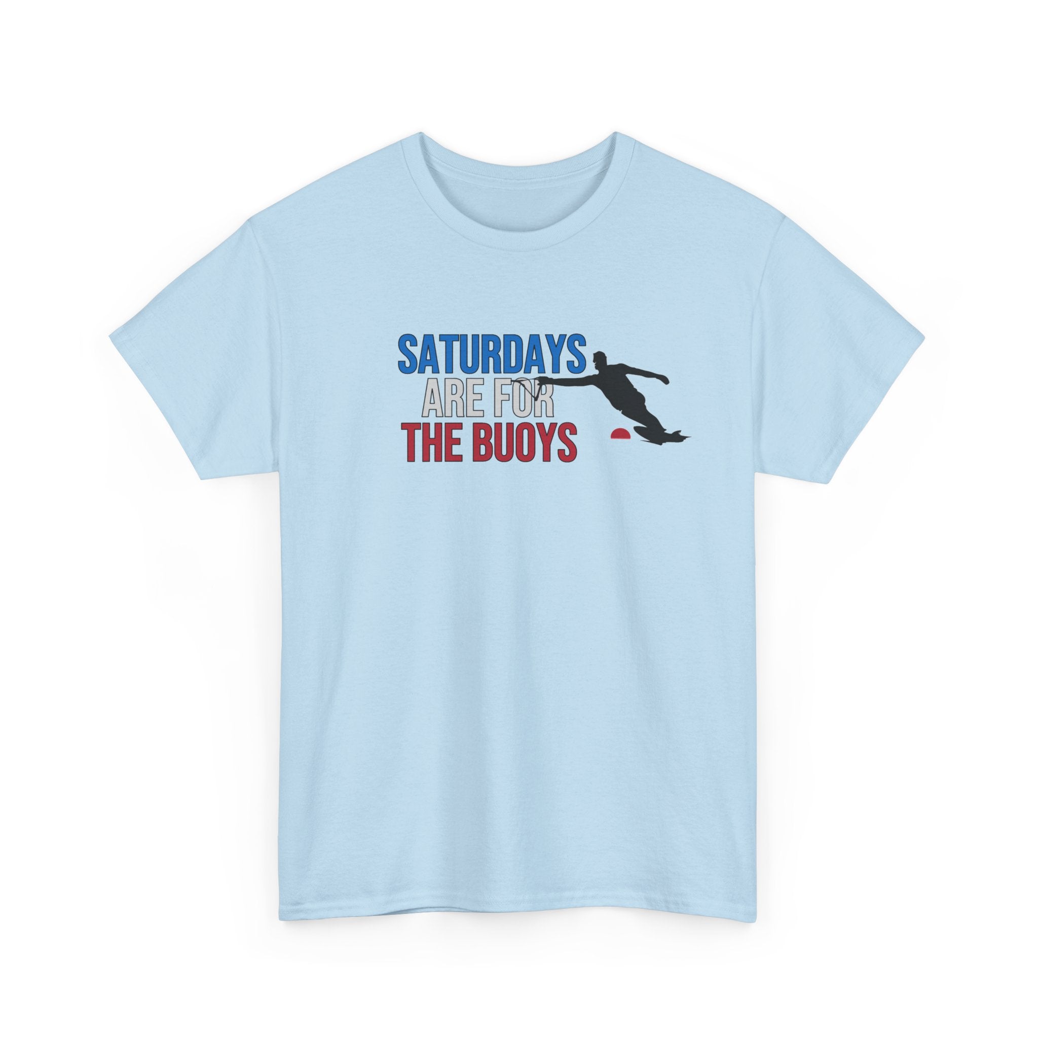 "Saturdays Are For The Buoys" - Water ski slalom short-sleeve graphic t-shirt