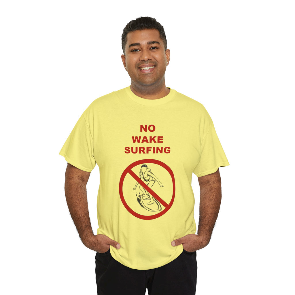 "No Wake Surfing" parody graphic waterski themed unisex T-shirt