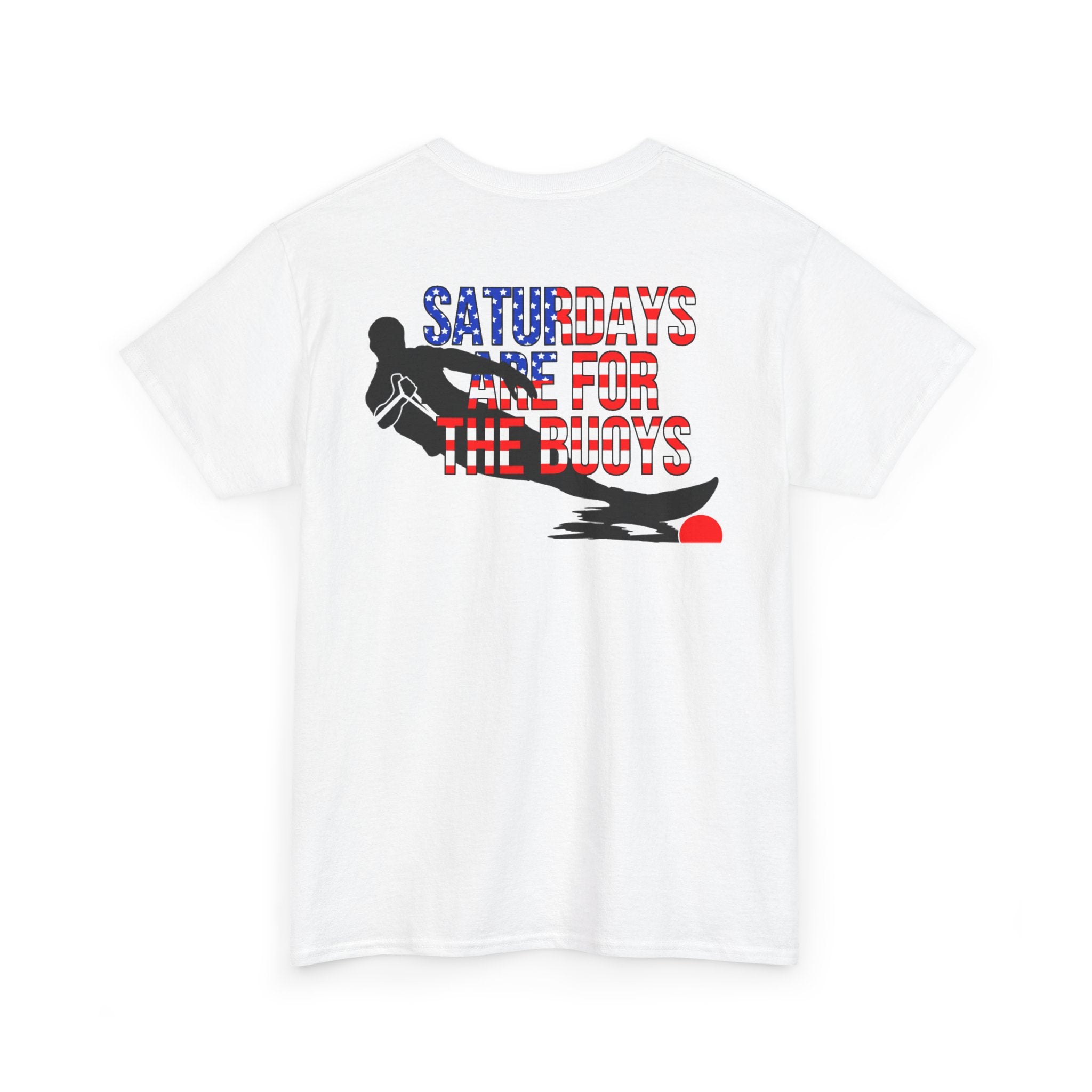 "Saturdays Are For The Buoys" - Water ski slalom short-sleeve graphic t-shirt