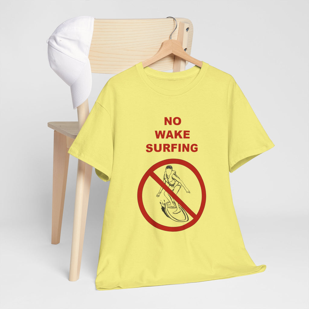 "No Wake Surfing" parody graphic waterski themed unisex T-shirt