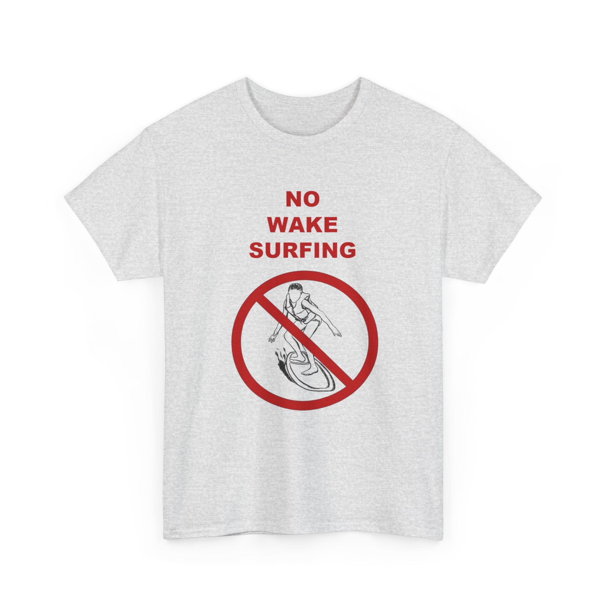 "No Wake Surfing" parody graphic waterski themed unisex T-shirt