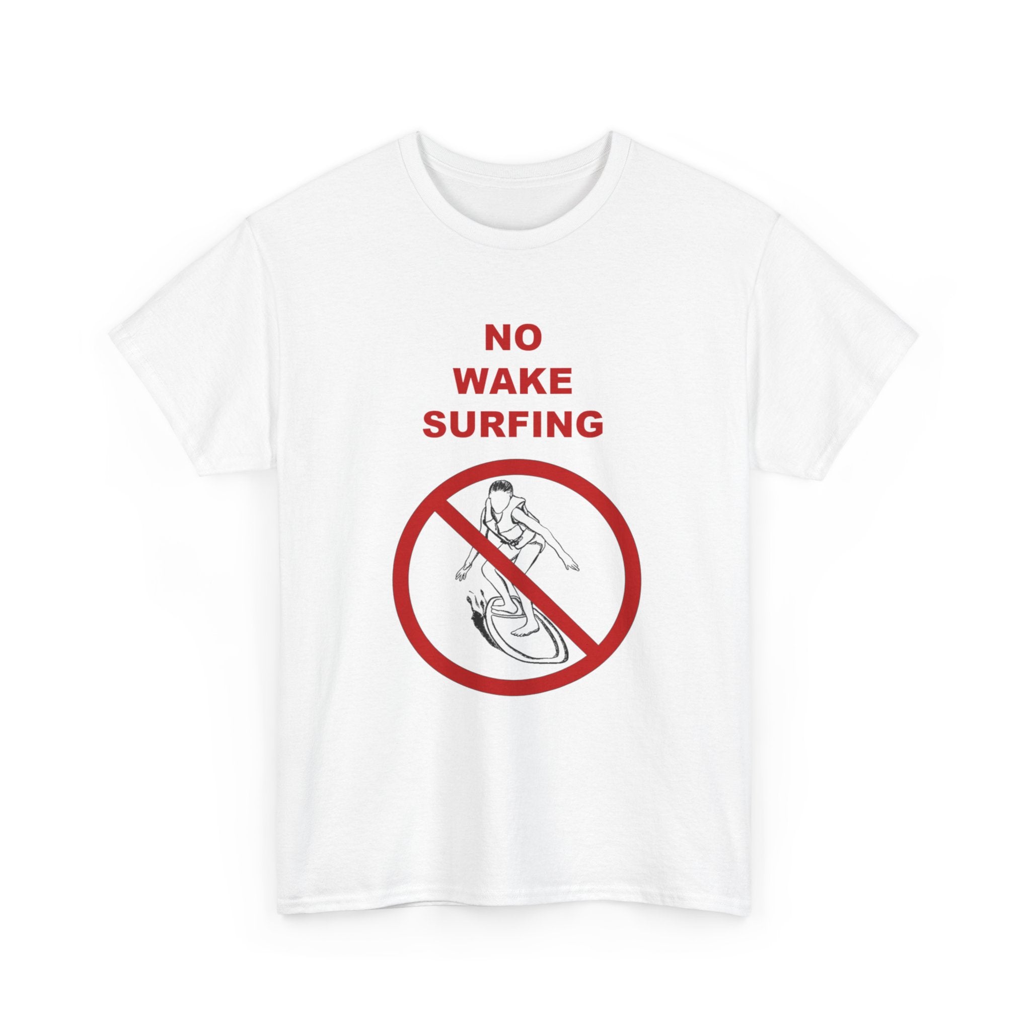 "No Wake Surfing" parody graphic waterski themed unisex T-shirt