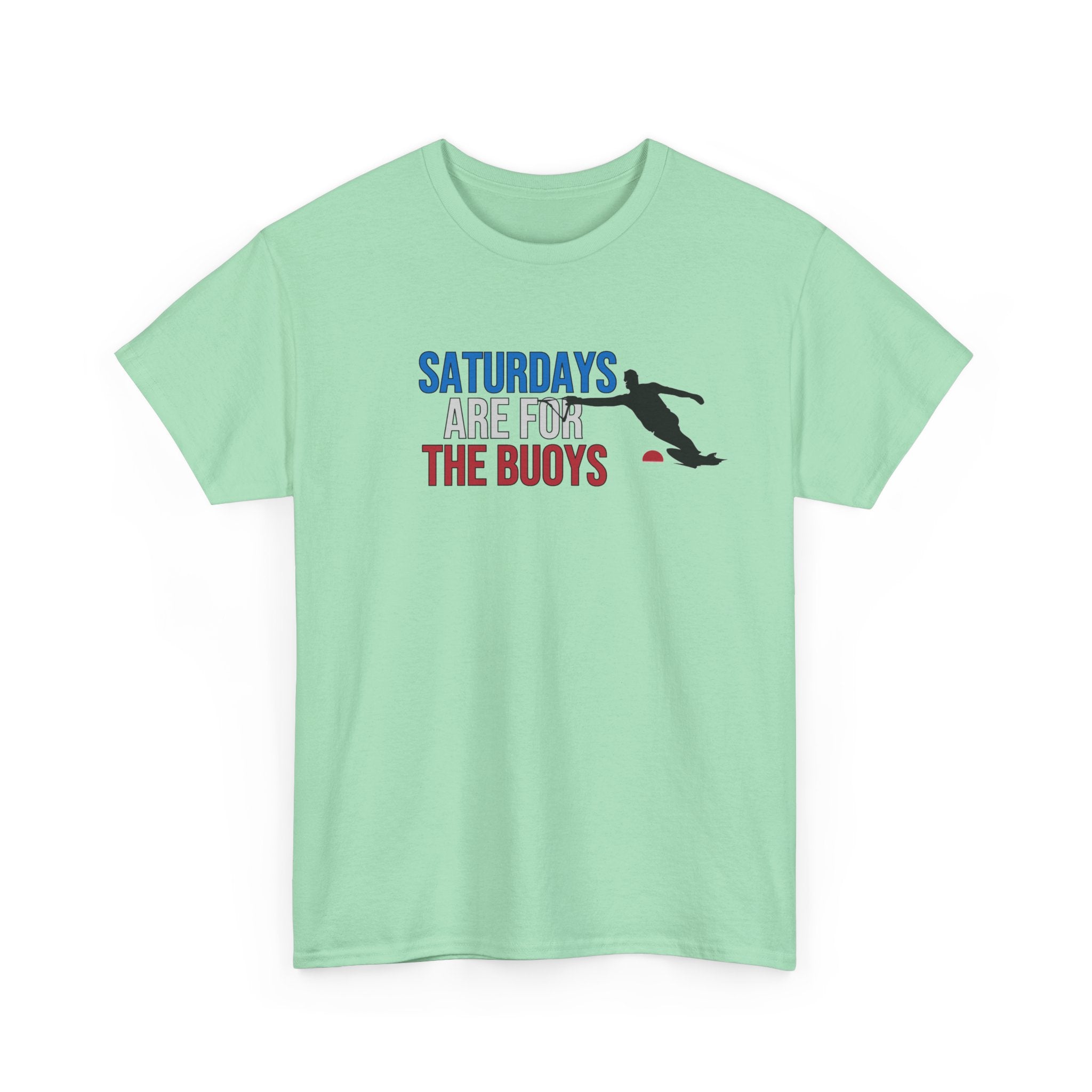 "Saturdays Are For The Buoys" - Water ski slalom short-sleeve graphic t-shirt