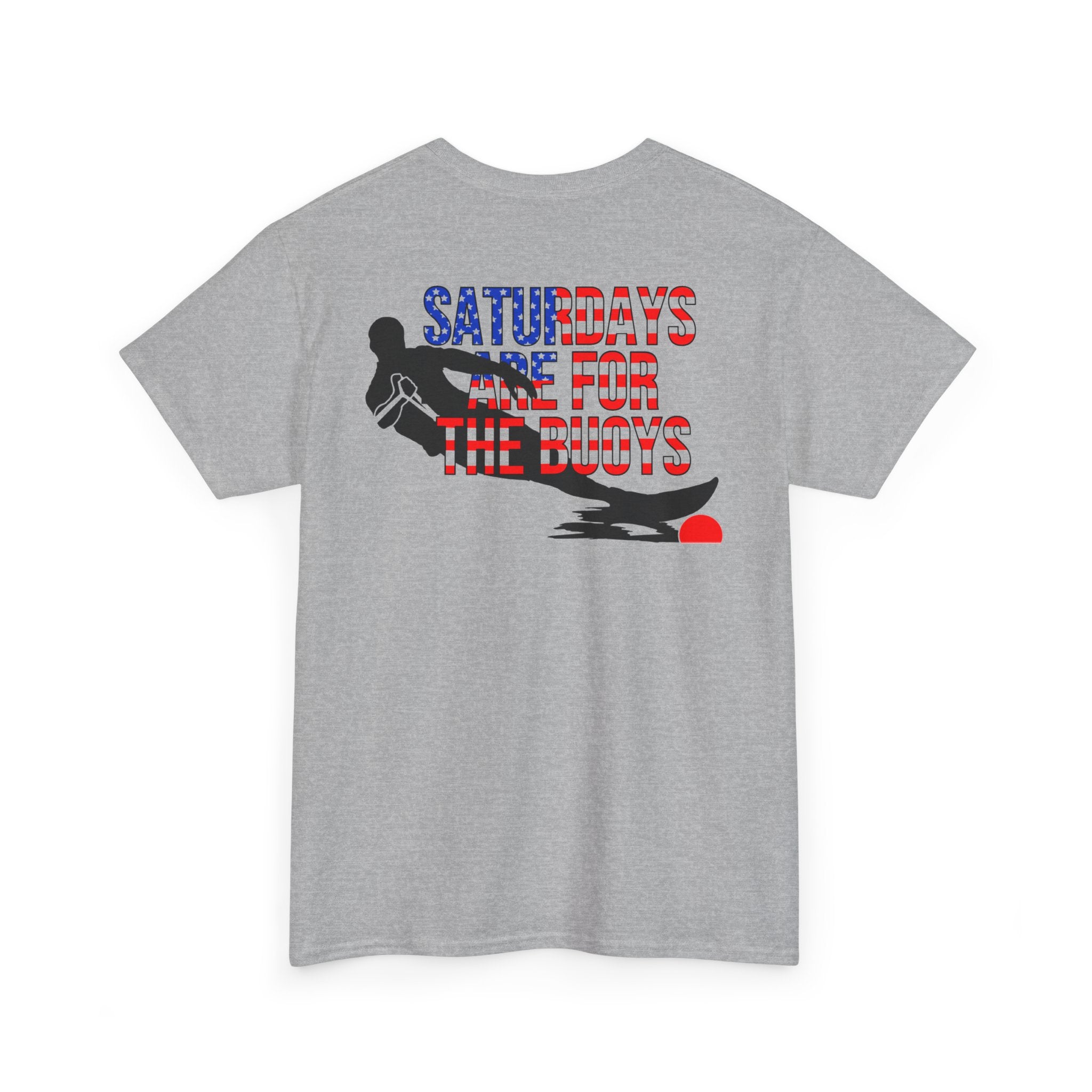 "Saturdays Are For The Buoys" - Water ski slalom short-sleeve graphic t-shirt
